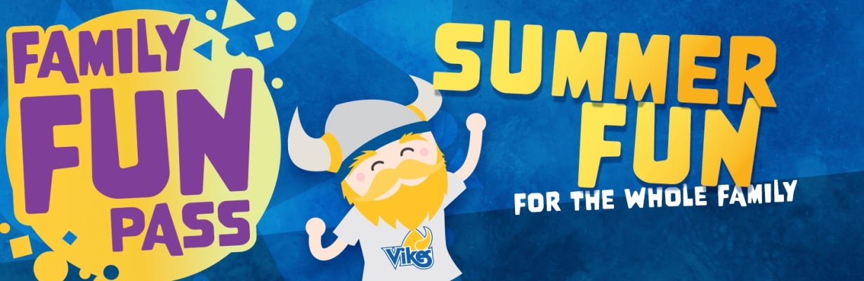 Grab the Family Fun Pass this summer at Vikes Recreation